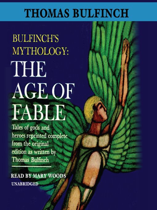 Title details for The Age of Fable by Thomas Bulfinch - Available